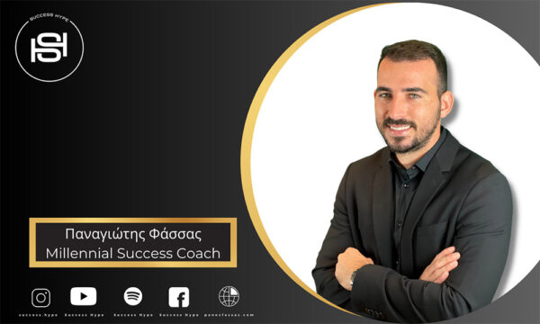 &Gamma;&rho;&alpha;&phi;&epsilon;ί &omicron; &Pi;&alpha;&nu;&alpha;&gamma;&iota;ώ&tau;&eta;&sigmaf; &Phi;ά&sigma;&sigma;&alpha;&sigmaf;, Millennial Success Coach &kappa;&alpha;&iota; &iota;&delta;&rho;&upsilon;&tau;ή&sigmaf; &tau;&omicron;&upsilon; Success Hype